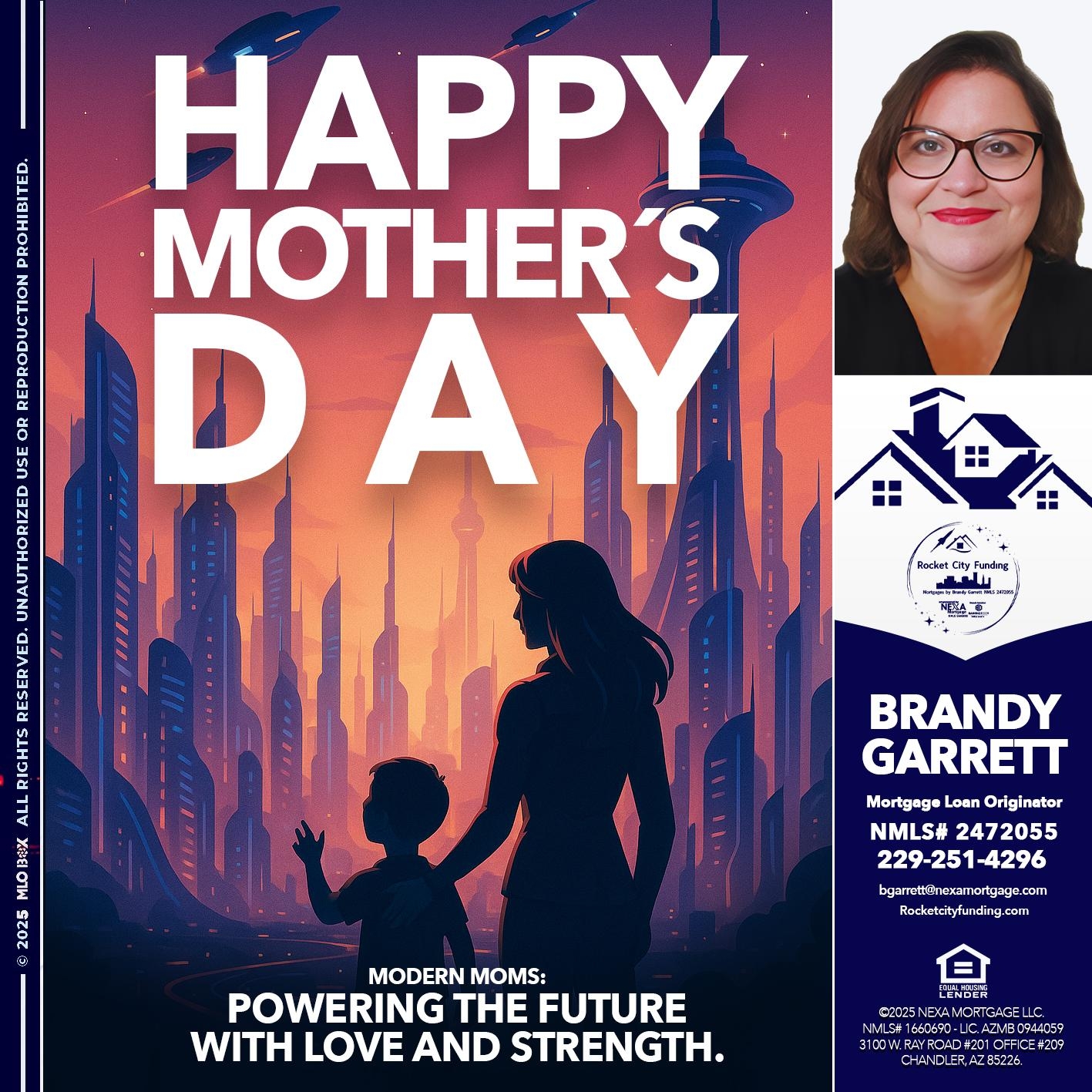 HAPPY MOTHERS DAY- Brandy Garrett -Mortgage Loan Originator