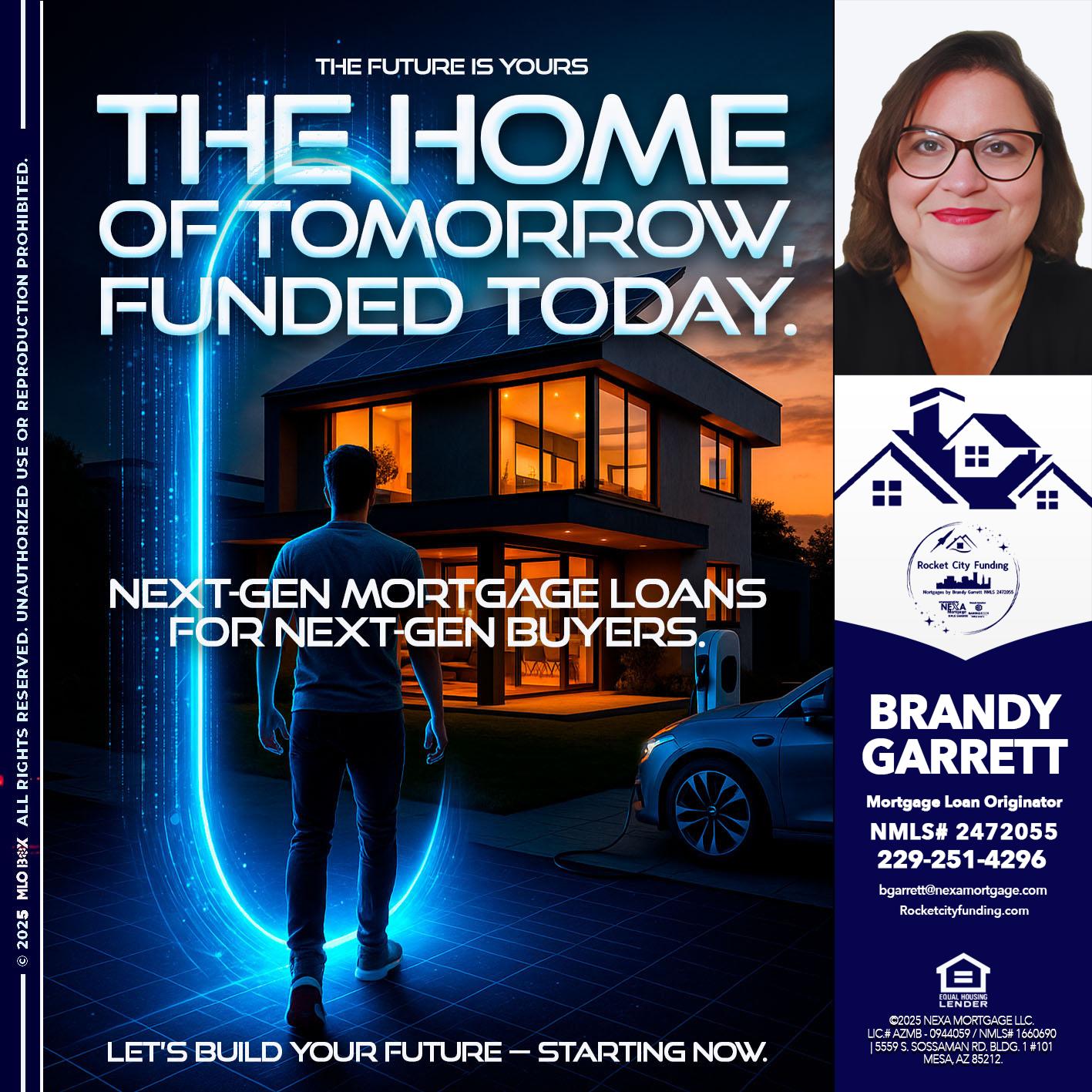 THE HOME - Brandy Garrett -Mortgage Loan Originator