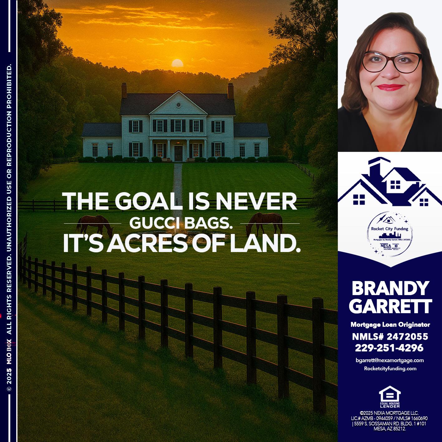 THE GOAL IS NEVER - Brandy Garrett -Mortgage Loan Originator