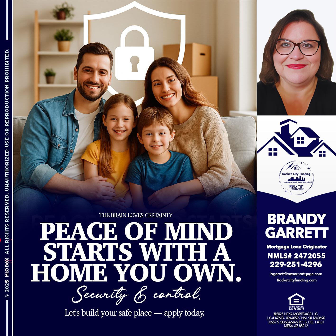 peace of mind - Brandy Garrett -Mortgage Loan Originator