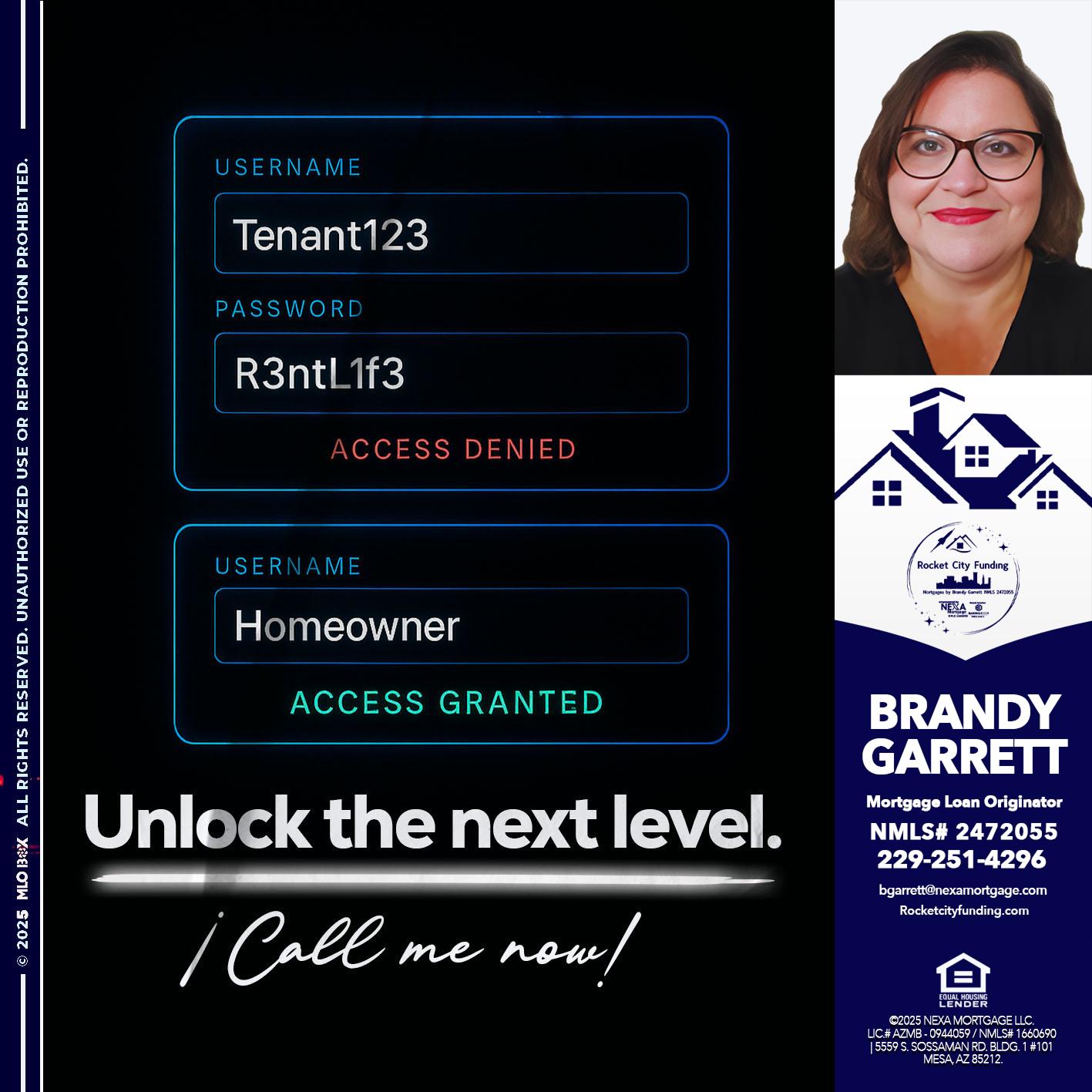 UNLOCK THE NEXT LEVEL - Brandy Garrett -Mortgage Loan Originator