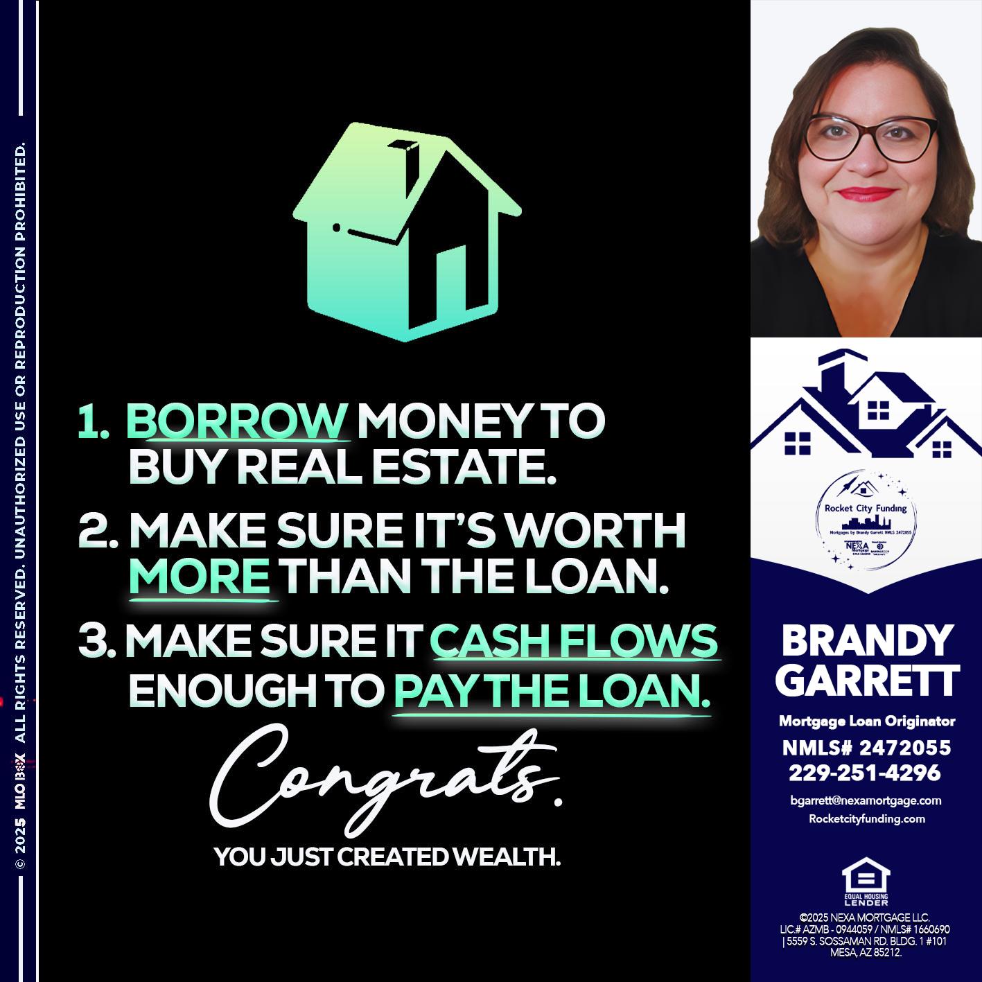BORROW MONEY - Brandy Garrett -Mortgage Loan Originator
