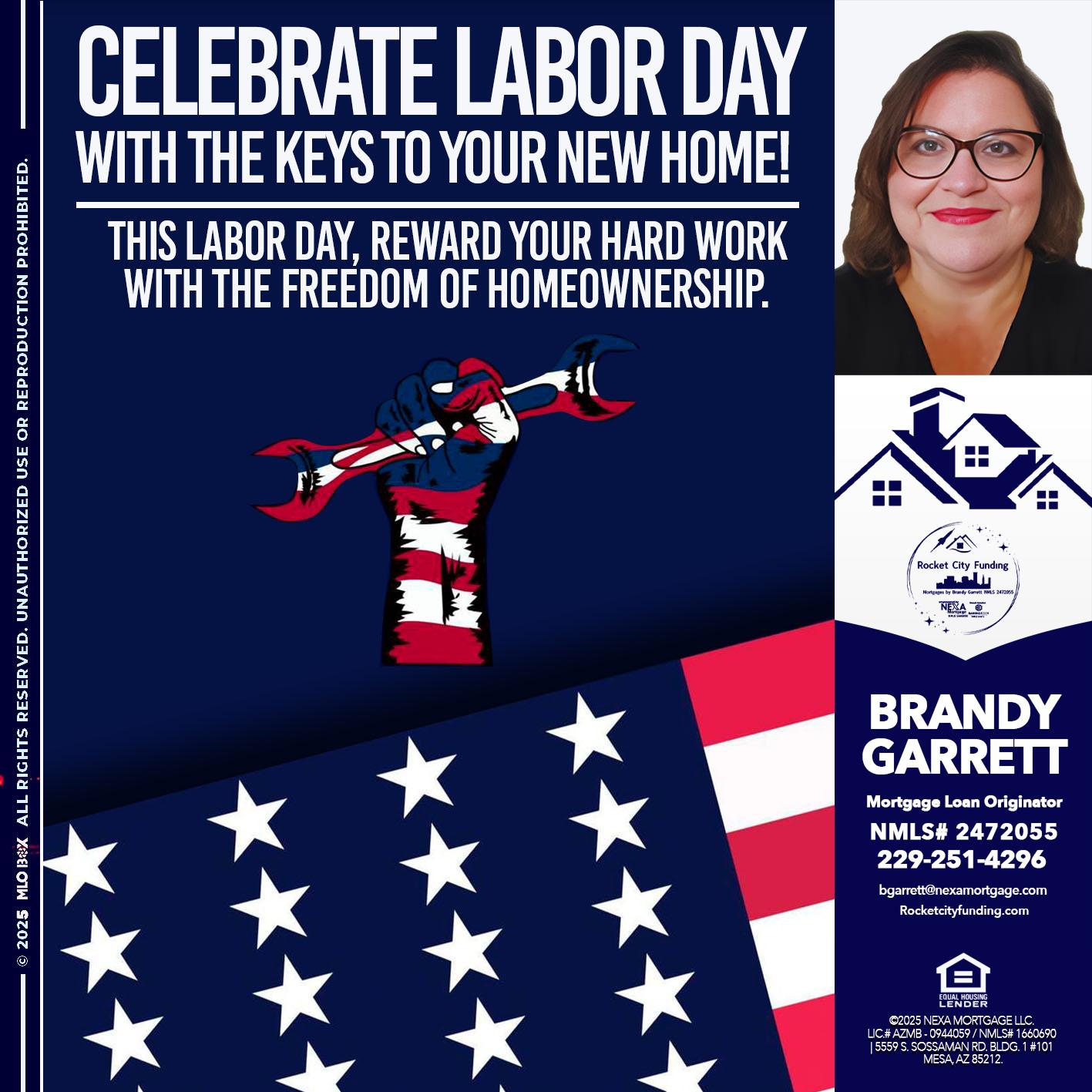 CELEBRATE LABOR DAY - Brandy Garrett -Mortgage Loan Originator