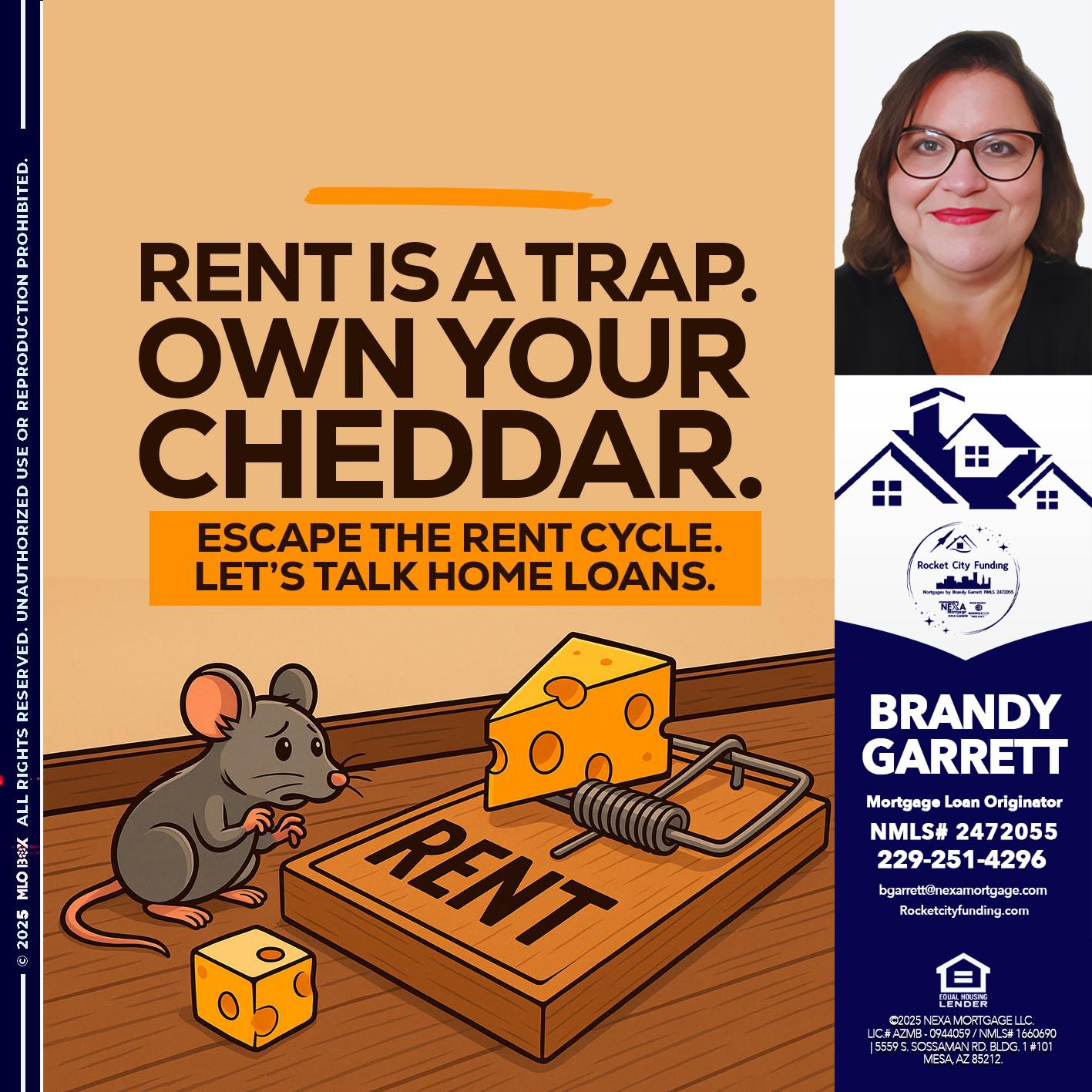 RENT IS TRAP - Brandy Garrett -Mortgage Loan Originator