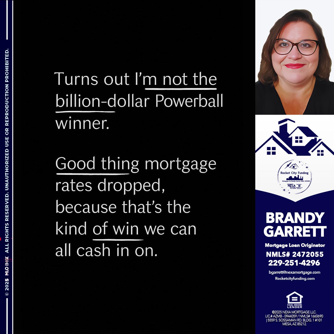 TURNS OUT - Brandy Garrett -Mortgage Loan Originator