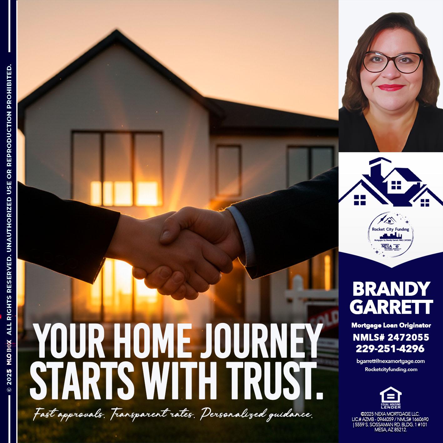 your home - Brandy Garrett -Mortgage Loan Originator