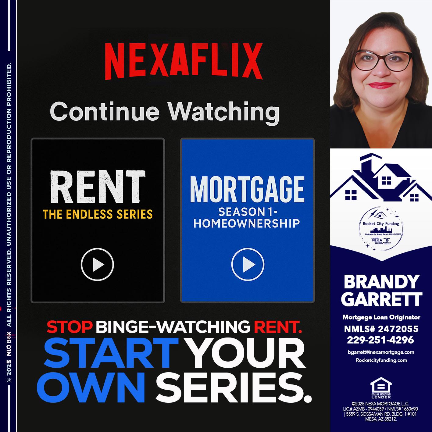 NEXAFLIX - Brandy Garrett -Mortgage Loan Originator