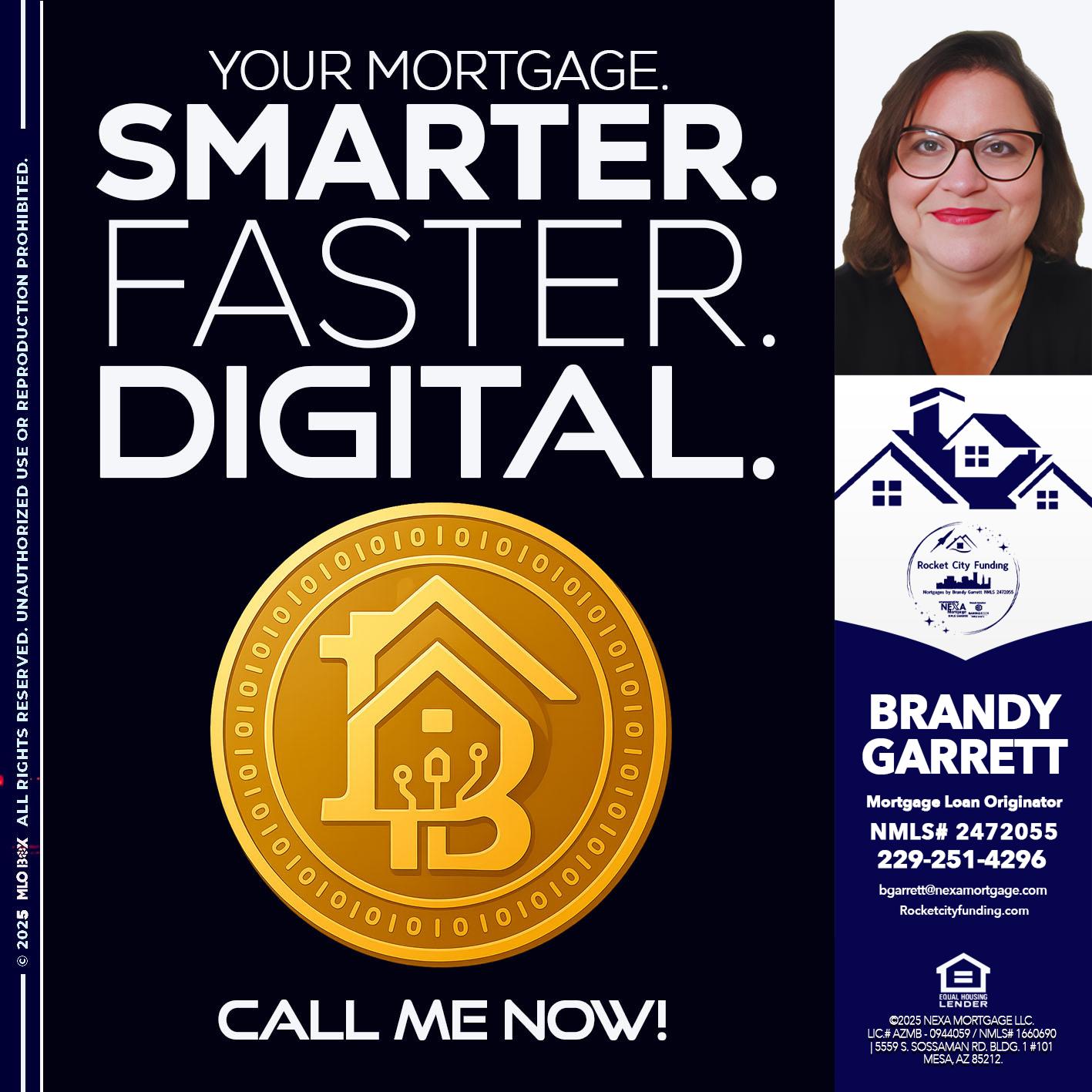 YOUR MORTGAGE - Brandy Garrett -Mortgage Loan Originator