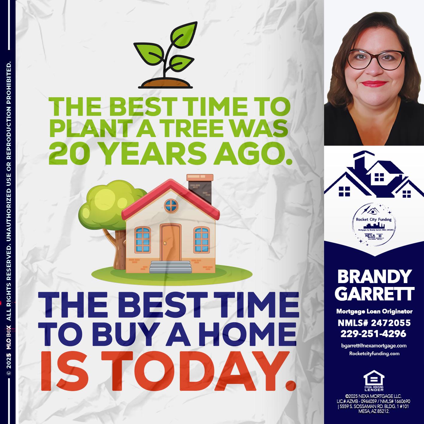 BEST TIME TO - Brandy Garrett -Mortgage Loan Originator