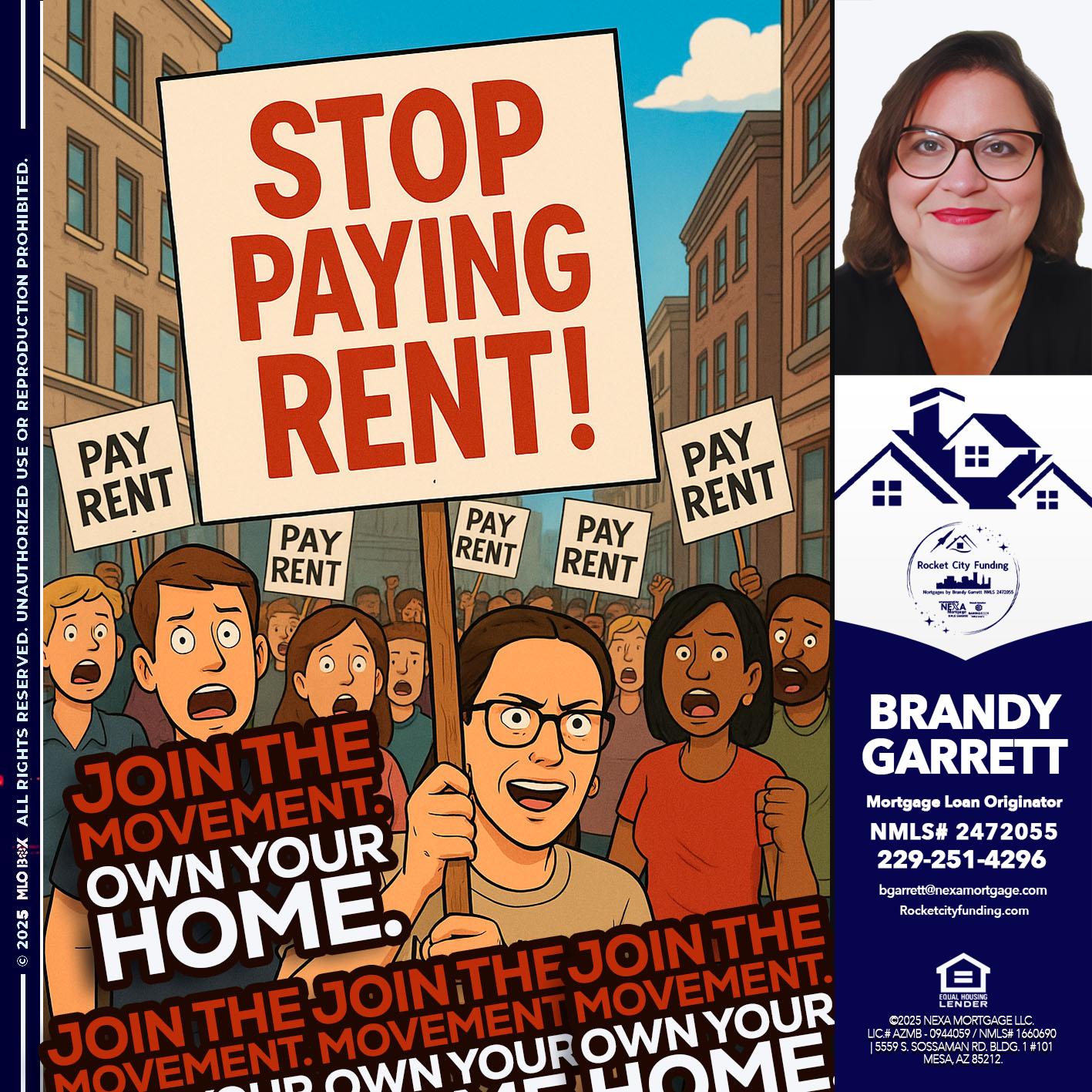 stop paying rent - Brandy Garrett -Mortgage Loan Originator