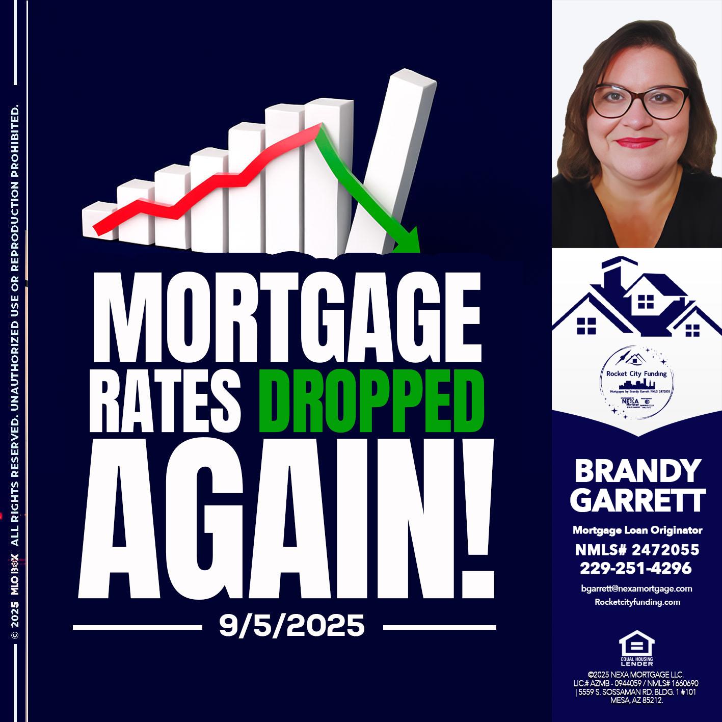 RATES DROP - Brandy Garrett -Mortgage Loan Originator