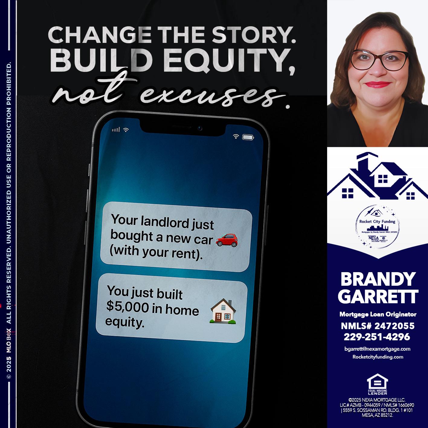 CHANGE THE HISTORY - Brandy Garrett -Mortgage Loan Originator