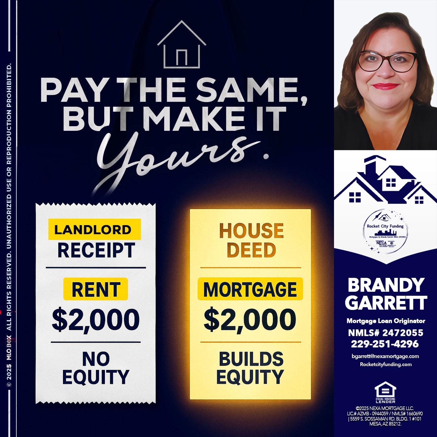 pay the same - Brandy Garrett -Mortgage Loan Originator
