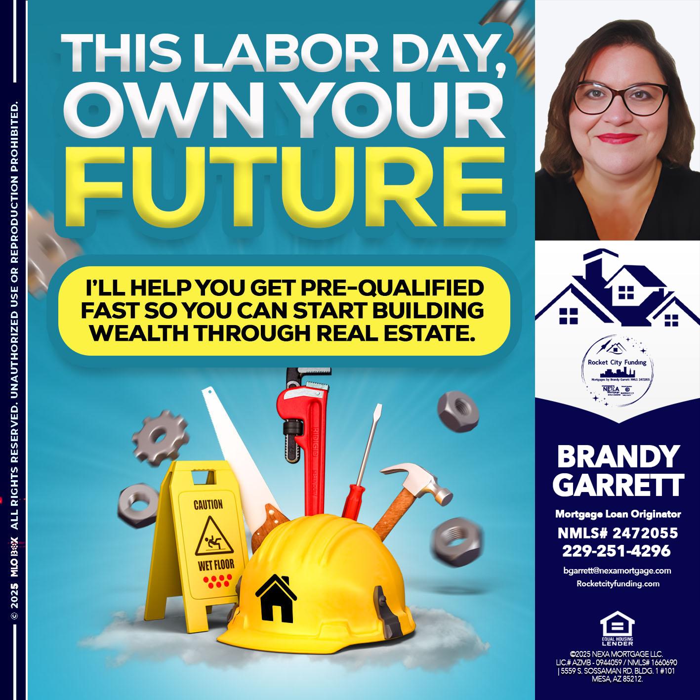 LABOR DAY - Brandy Garrett -Mortgage Loan Originator