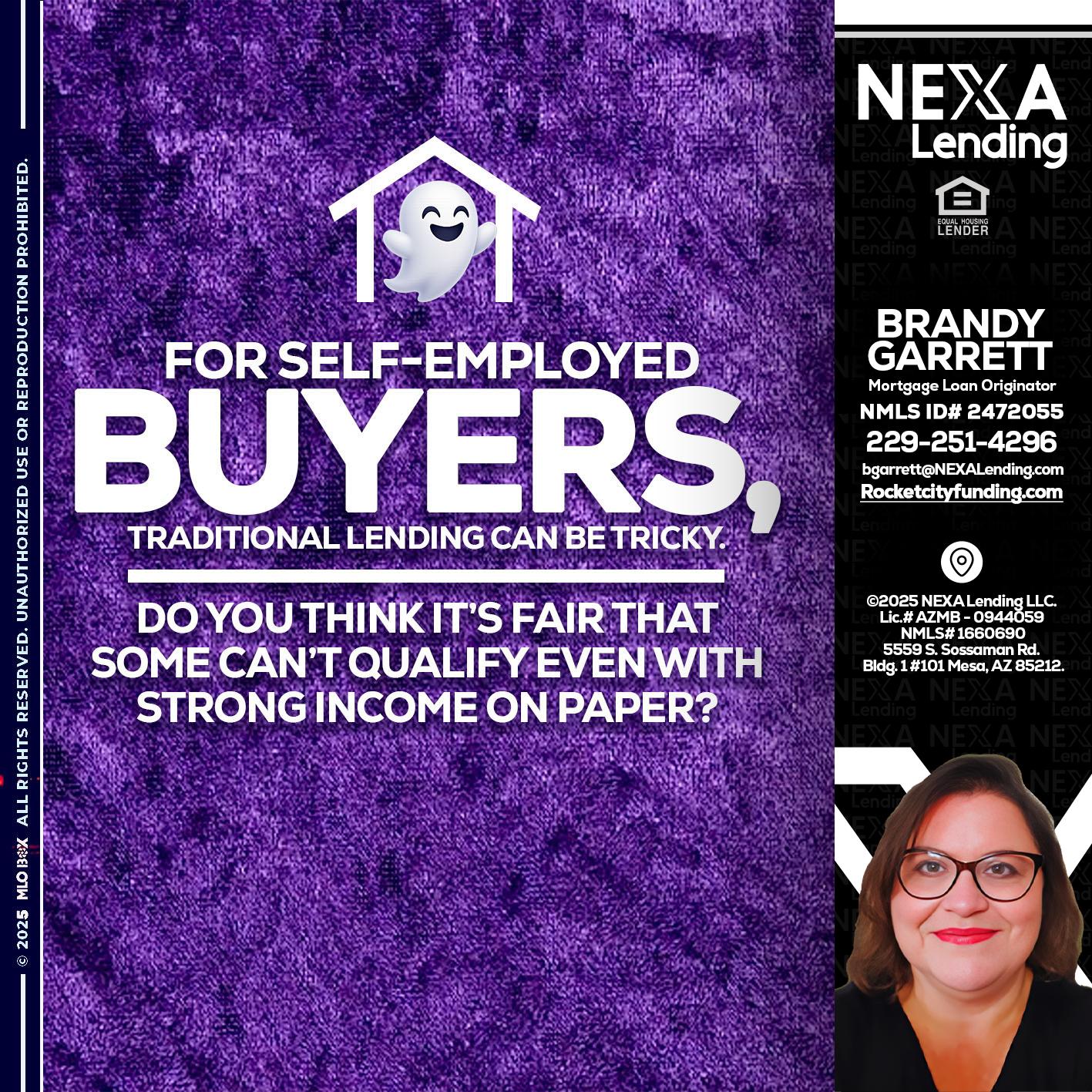 for self employed - Brandy Garrett -Mortgage Loan Originator