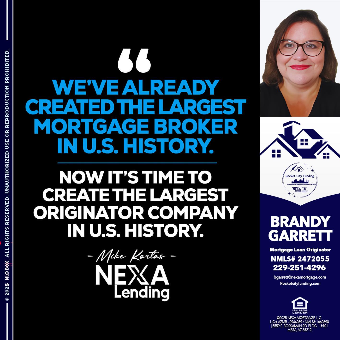 weve already - Brandy Garrett -Mortgage Loan Originator