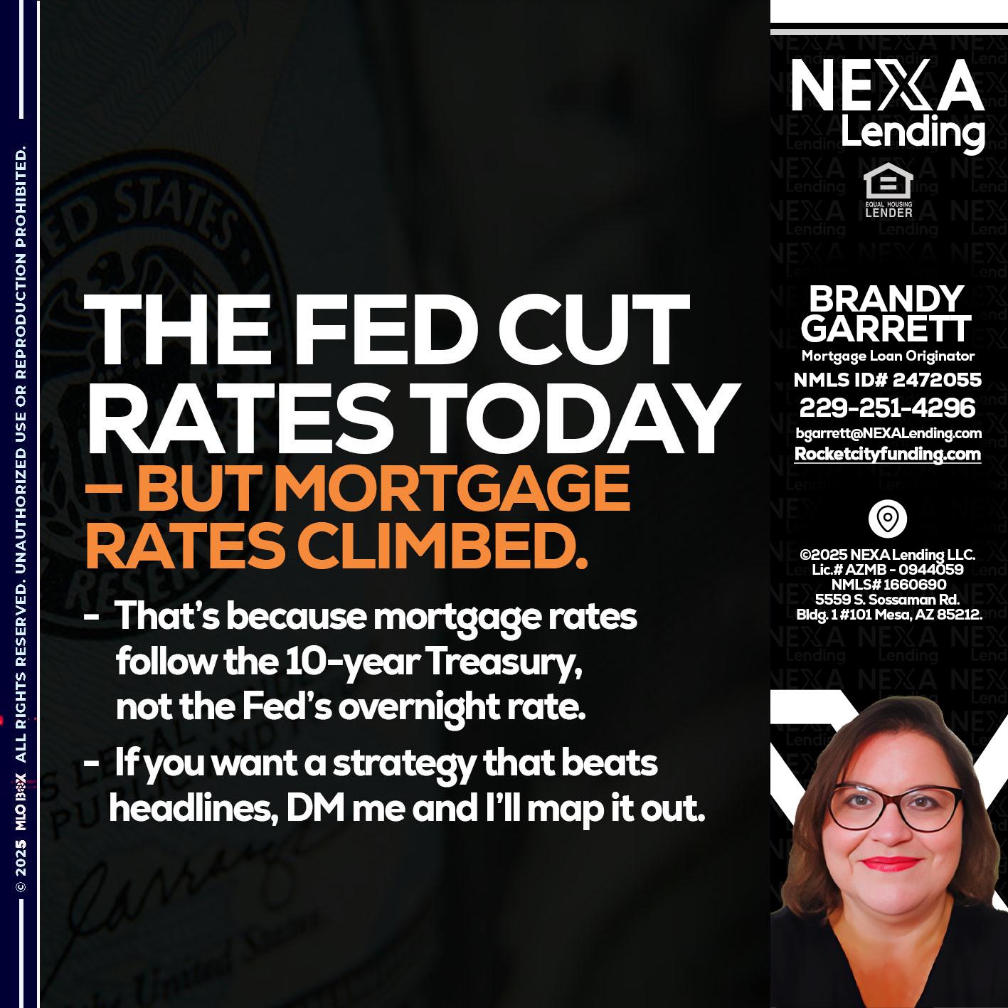 THE FED CUT - Brandy Garrett -Mortgage Loan Originator