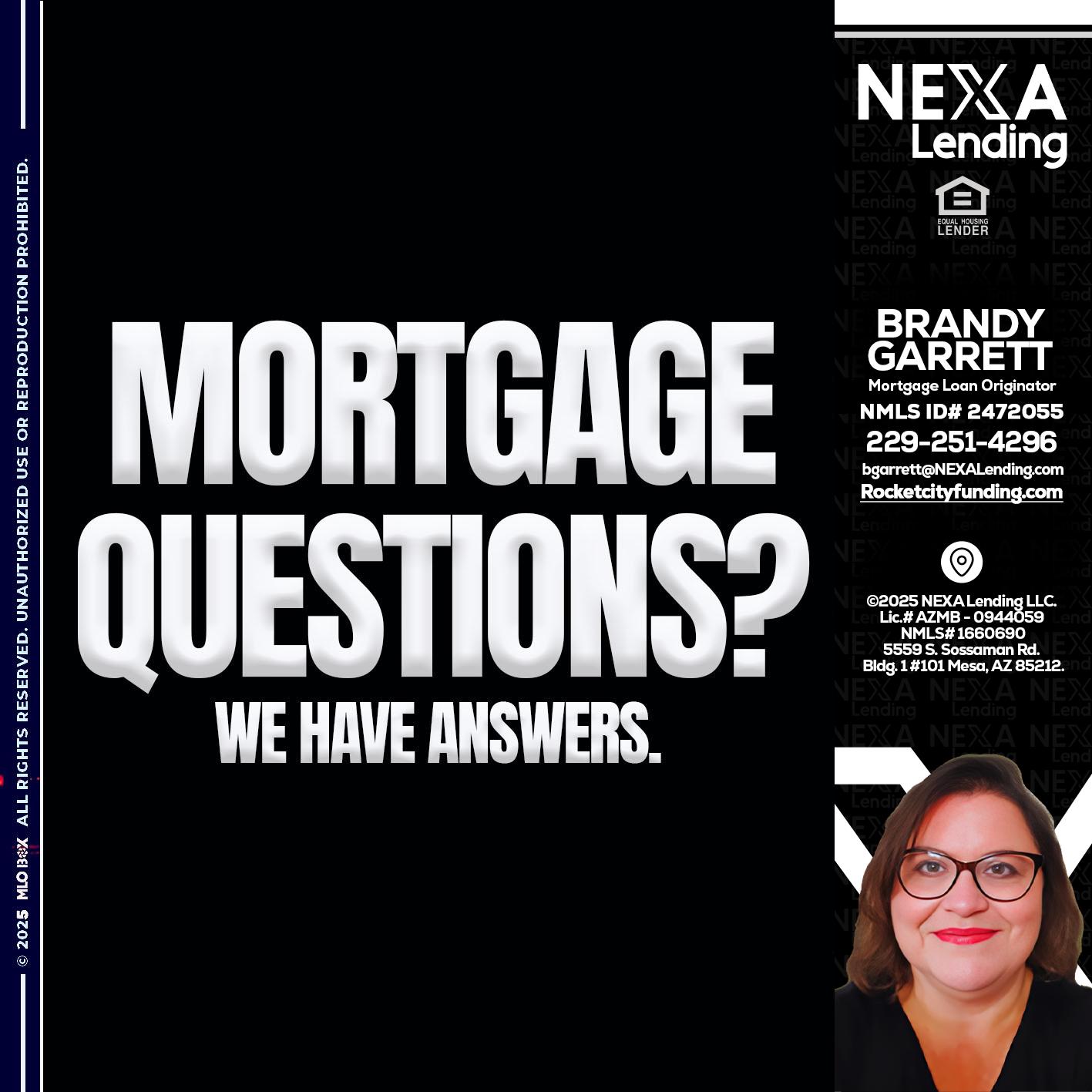 mortgage questions - Brandy Garrett -Mortgage Loan Originator