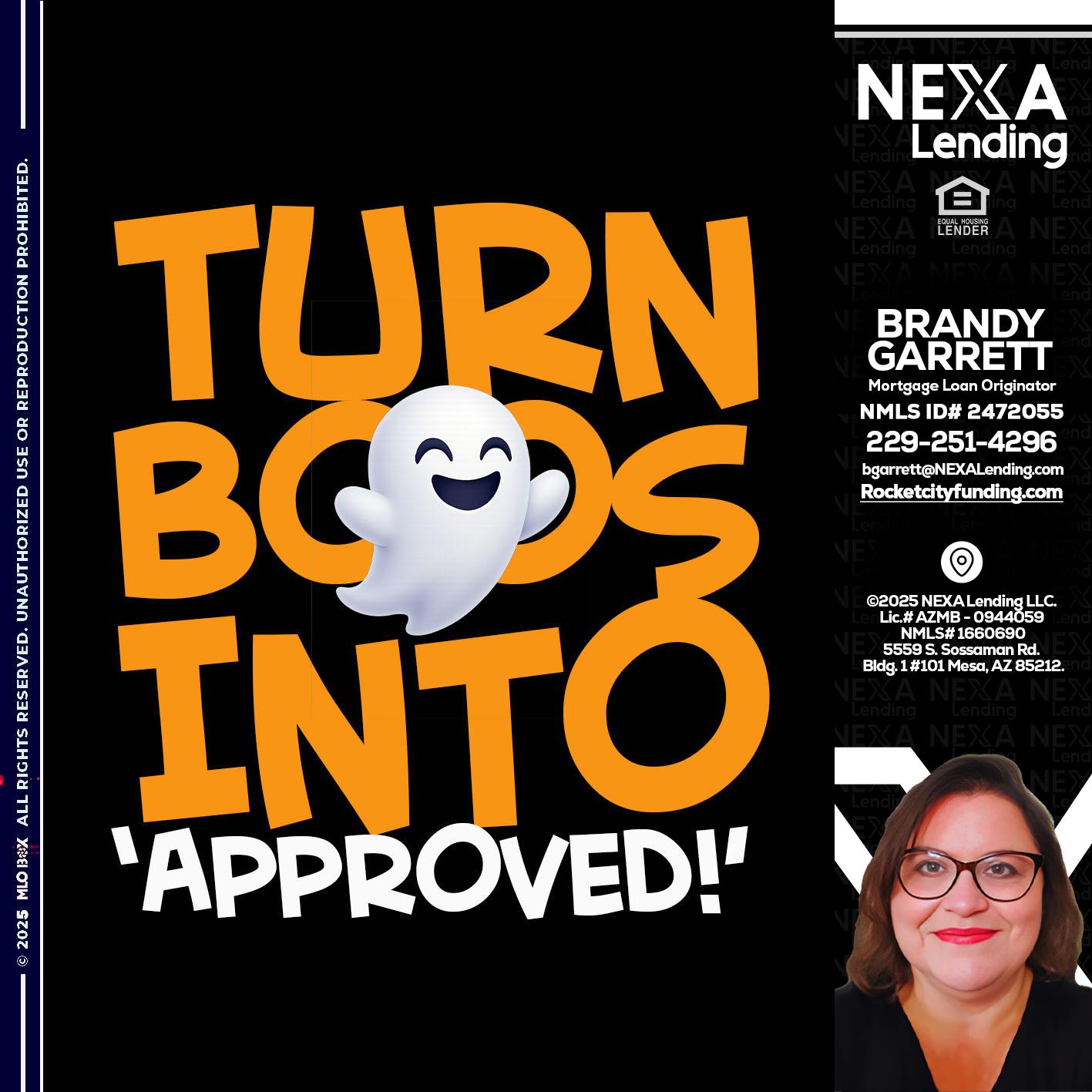 turn boos into - Brandy Garrett -Mortgage Loan Originator