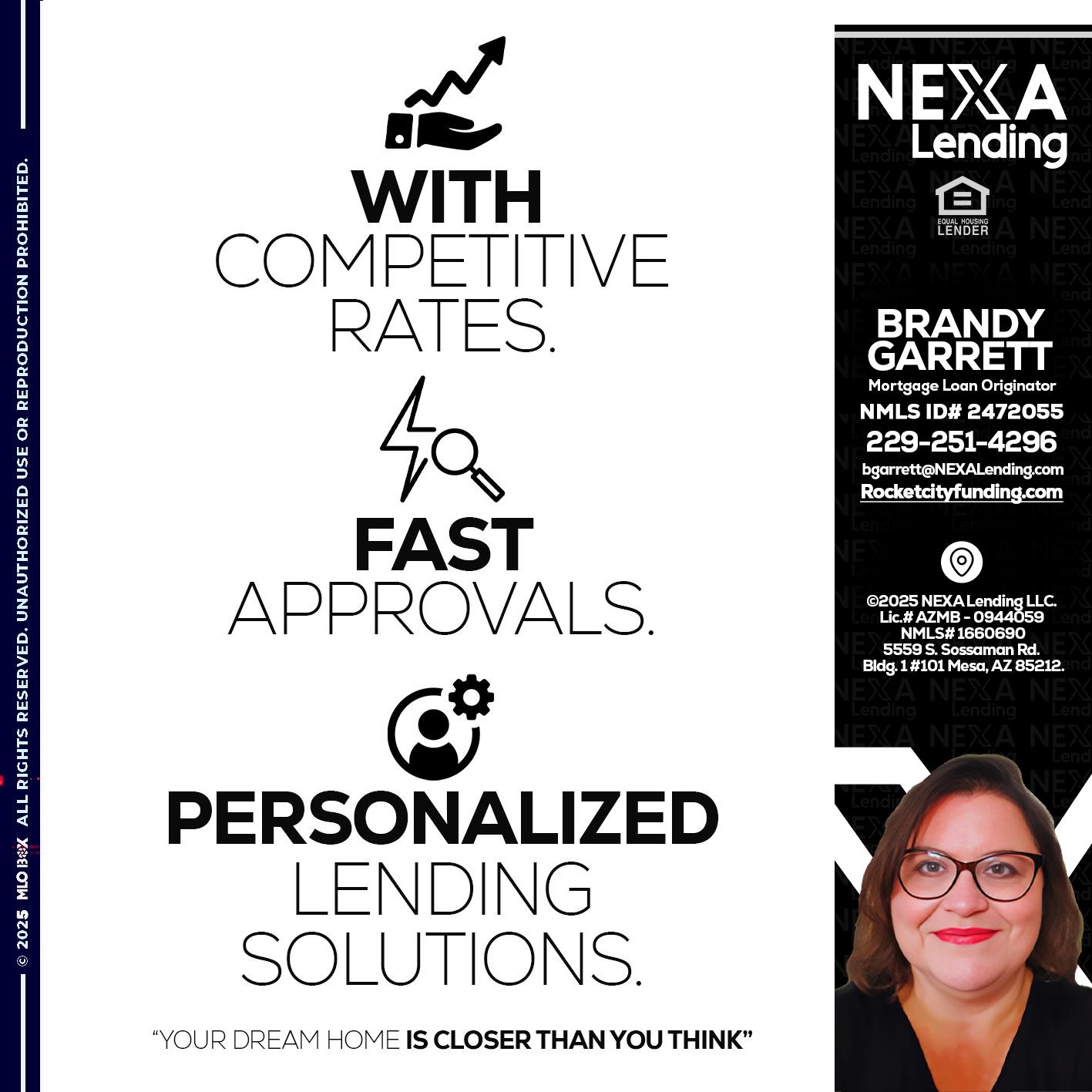 WITH COMPETITIVES RATES - Brandy Garrett -Mortgage Loan Originator