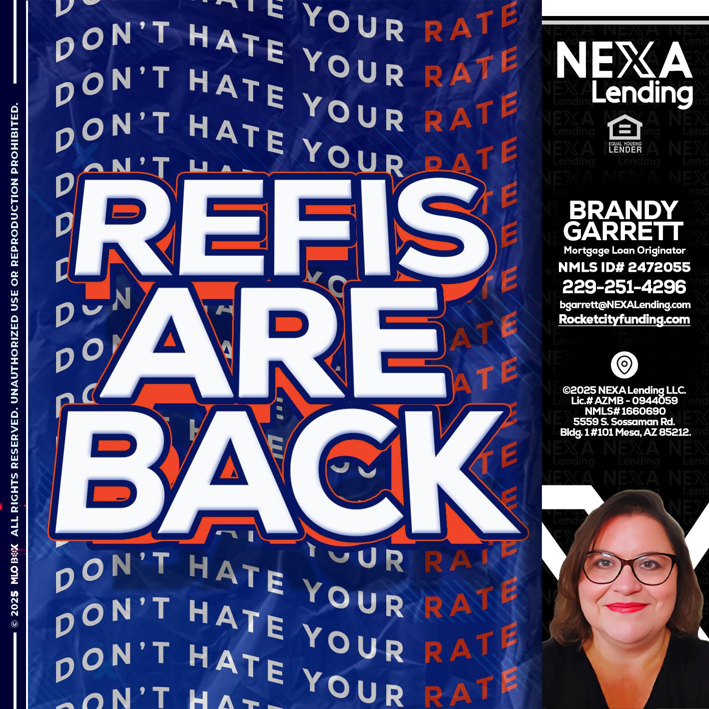 refis are back - Brandy Garrett -Mortgage Loan Originator