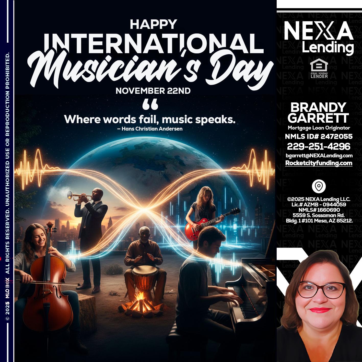 HAPPY INTERNATIONAL MUSICIAN'S DAY - Brandy Garrett -Mortgage Loan Originator