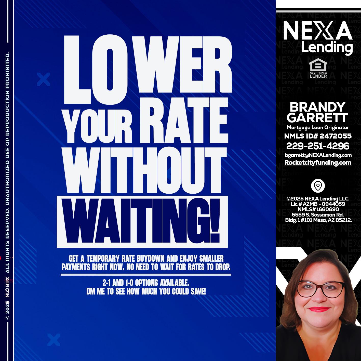 LOWER RATES - Brandy Garrett -Mortgage Loan Originator