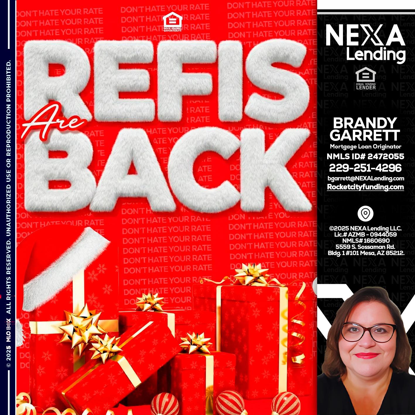 refis are back - Brandy Garrett -Mortgage Loan Originator