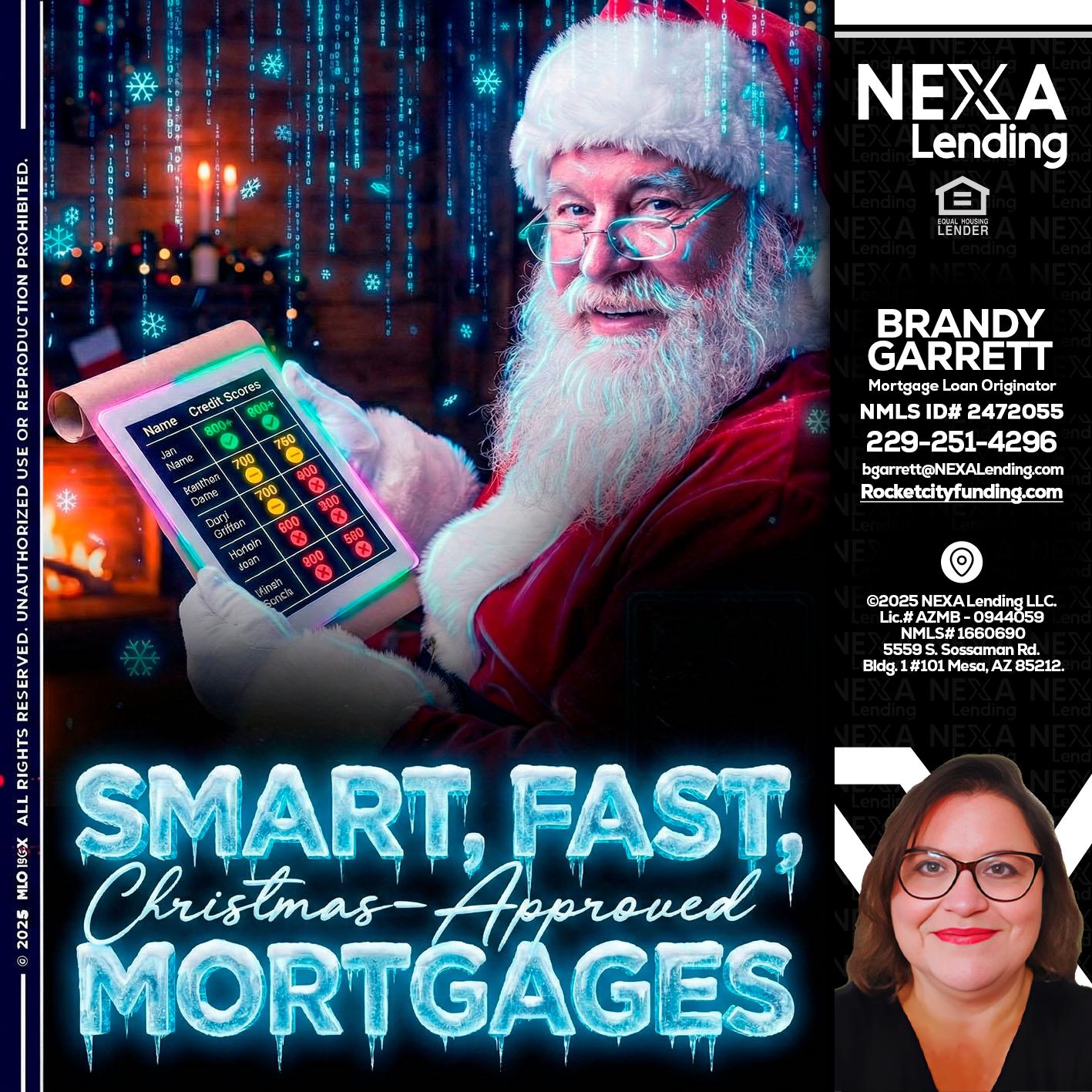 SMART, FAST - Brandy Garrett -Mortgage Loan Originator