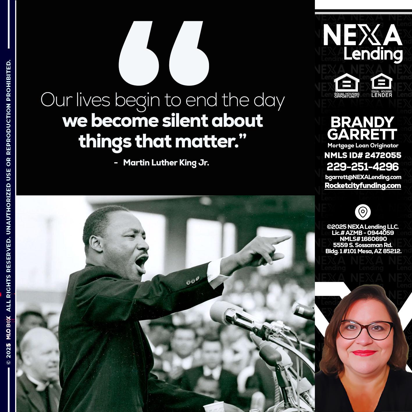 our lives MLK DAY - Brandy Garrett -Mortgage Loan Originator