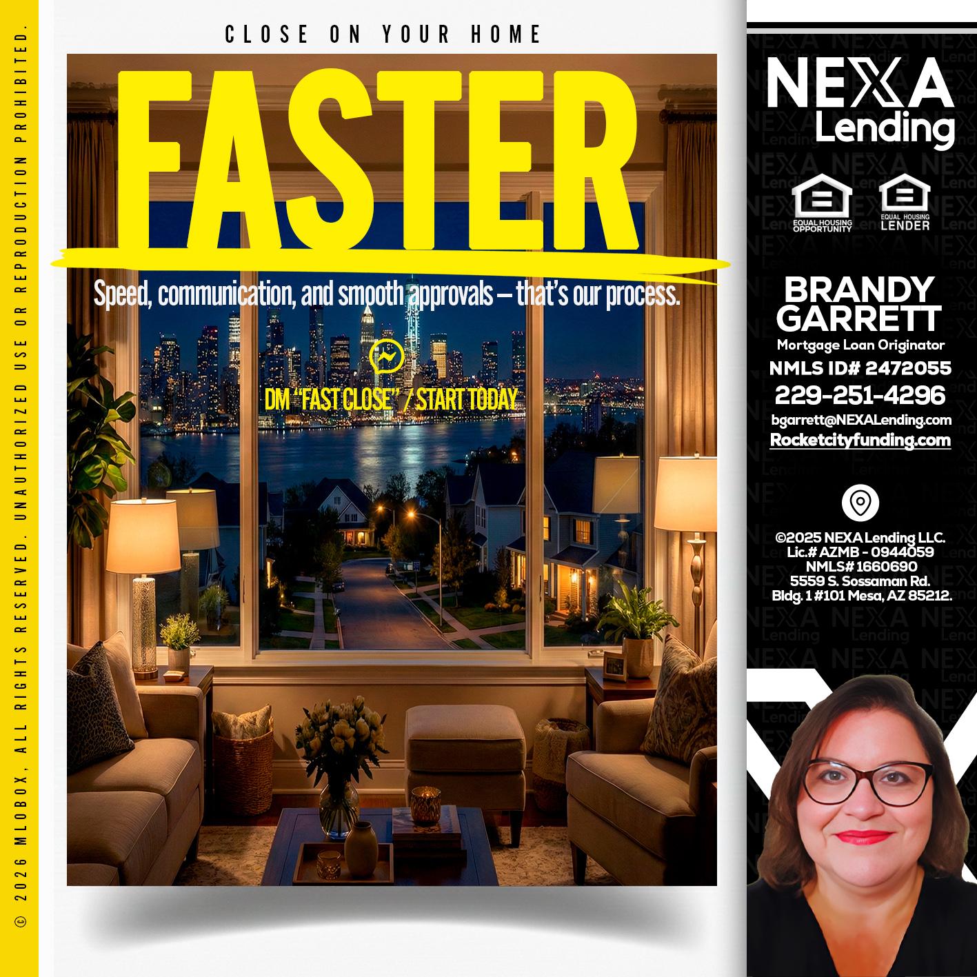FASTER - Brandy Garrett -Mortgage Loan Originator