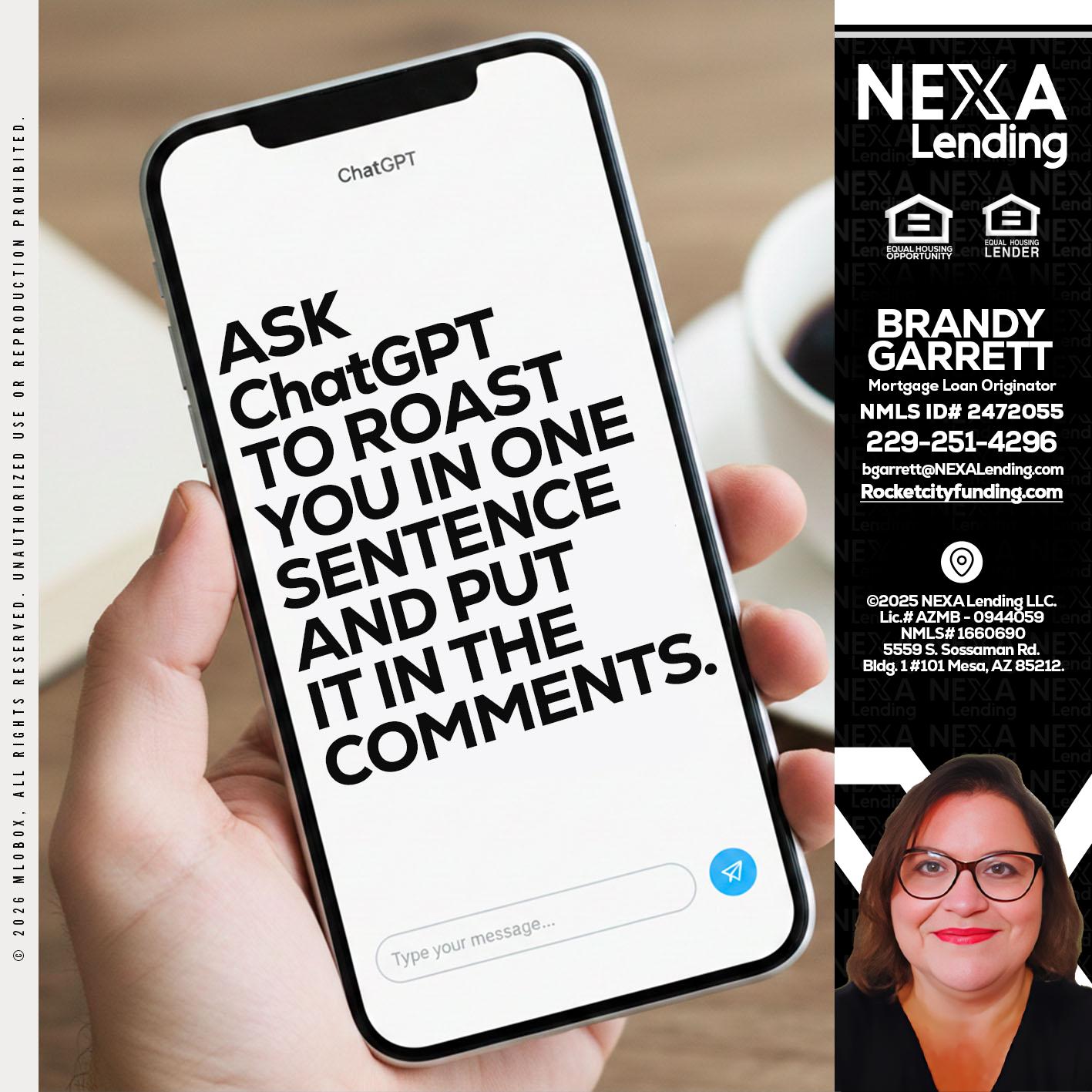 ask chatgpt - Brandy Garrett -Mortgage Loan Originator