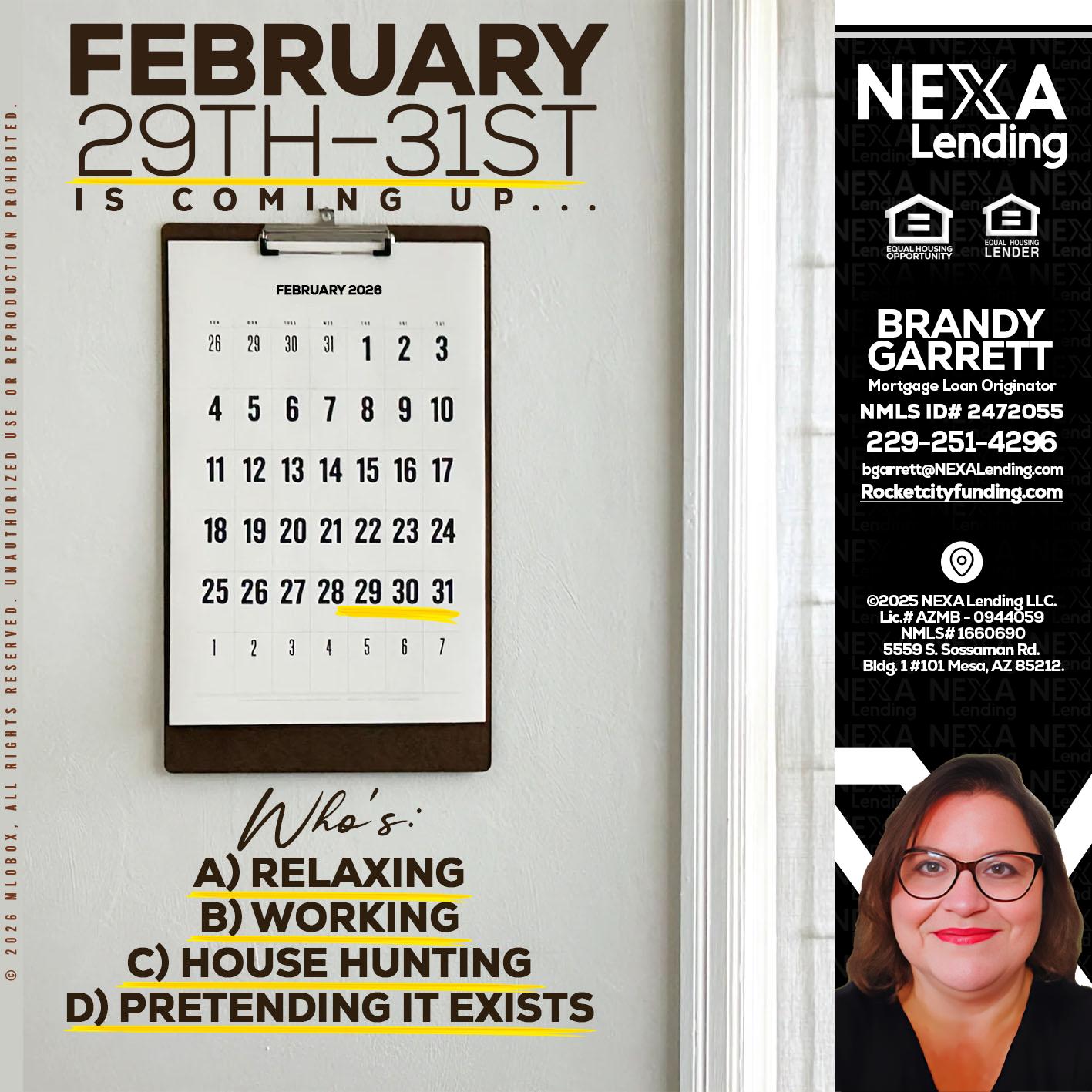 FEBRUARY 29-31 - Brandy Garrett -Mortgage Loan Originator