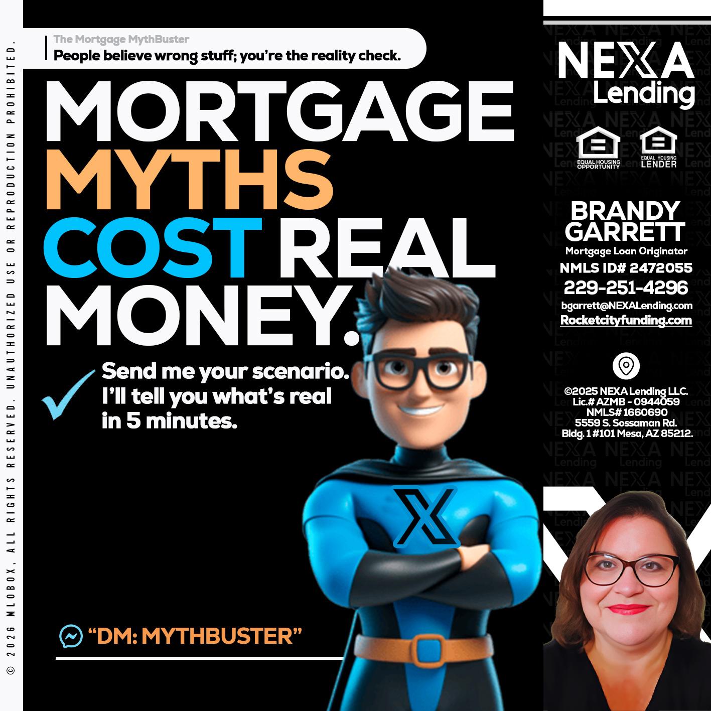 MORTGAGE MYTHS - Brandy Garrett -Mortgage Loan Originator
