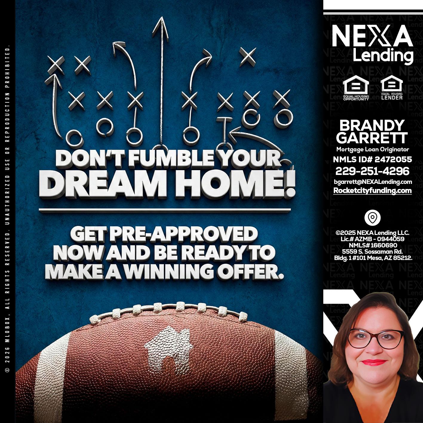 dont fumble - Brandy Garrett -Mortgage Loan Originator