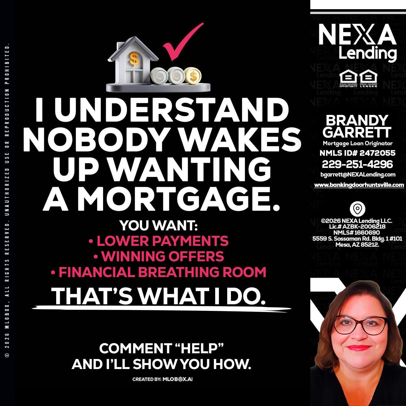 I UNDERSTAND - Brandy Garrett -Mortgage Loan Originator