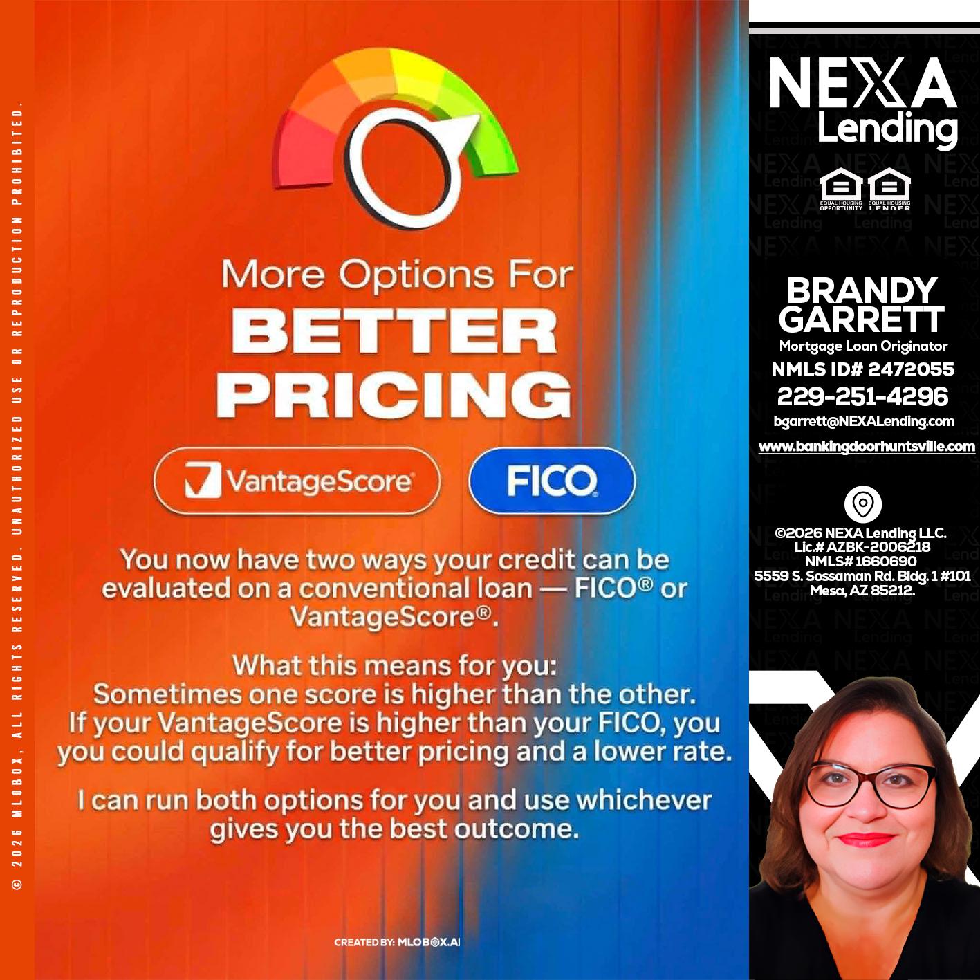 BETTER PRICING - Brandy Garrett -Mortgage Loan Originator