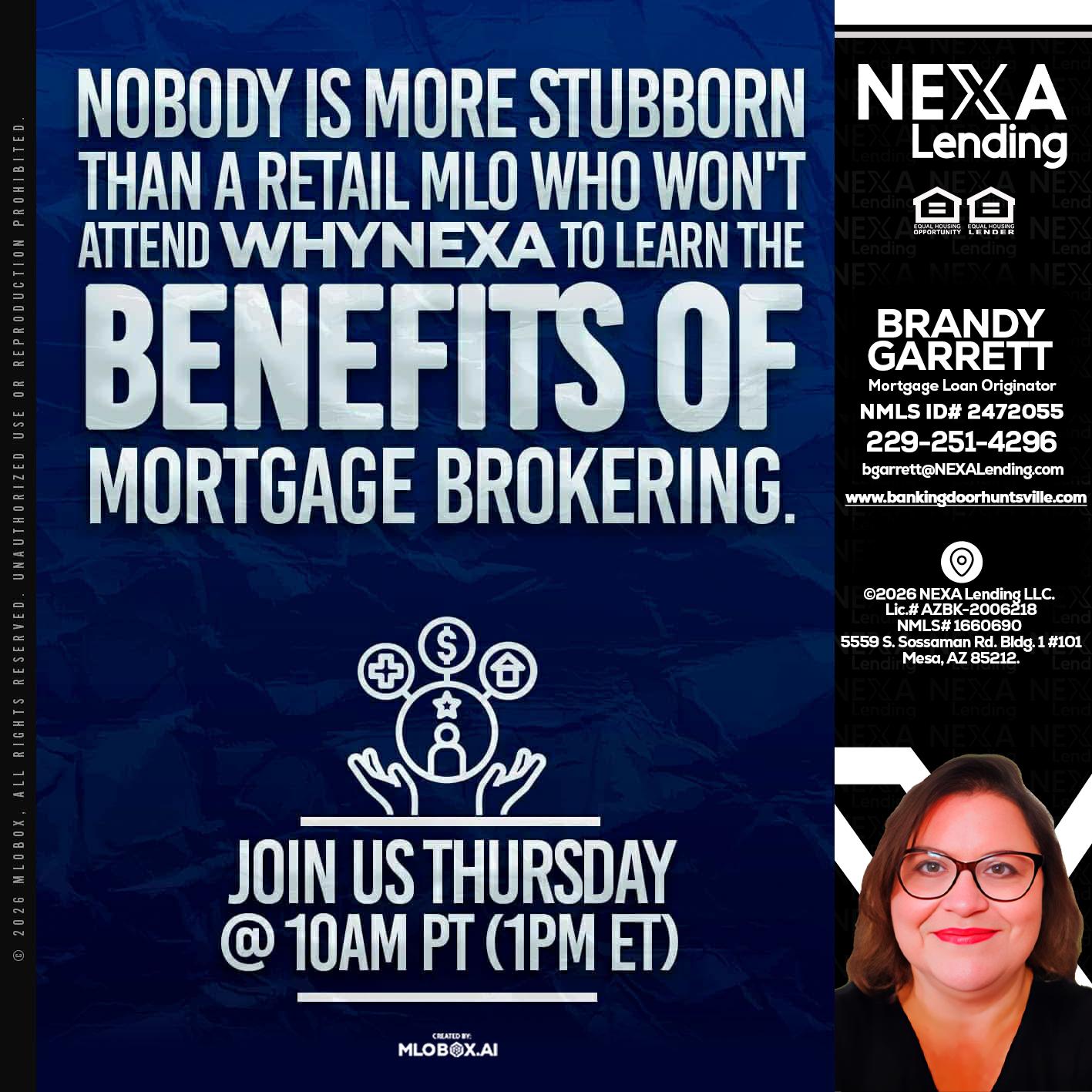 NOBODY IS MORE - Brandy Garrett -Mortgage Loan Originator