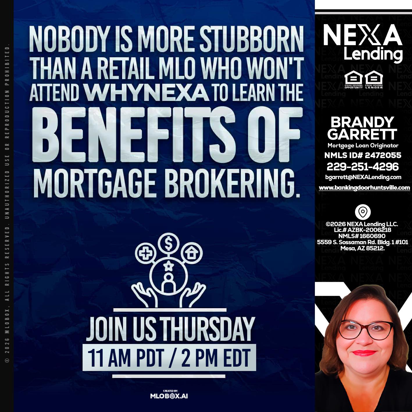 WHY NEXA - Brandy Garrett -Mortgage Loan Originator