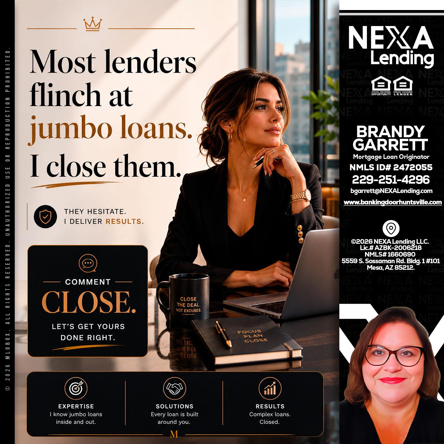 most lenders - Brandy Garrett -Mortgage Loan Originator