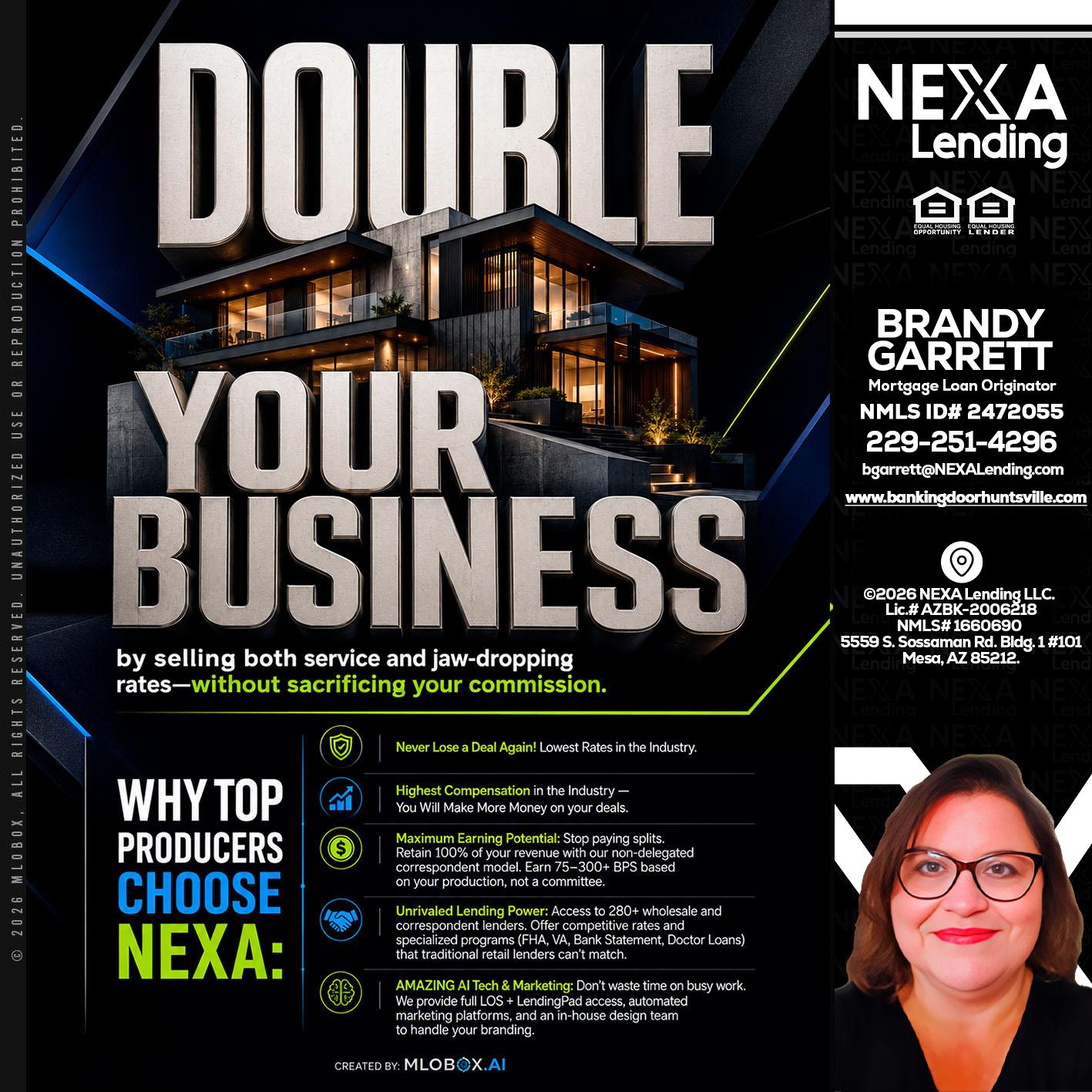 DOUBLE YOUR BUSINESS - Brandy Garrett -Mortgage Loan Originator