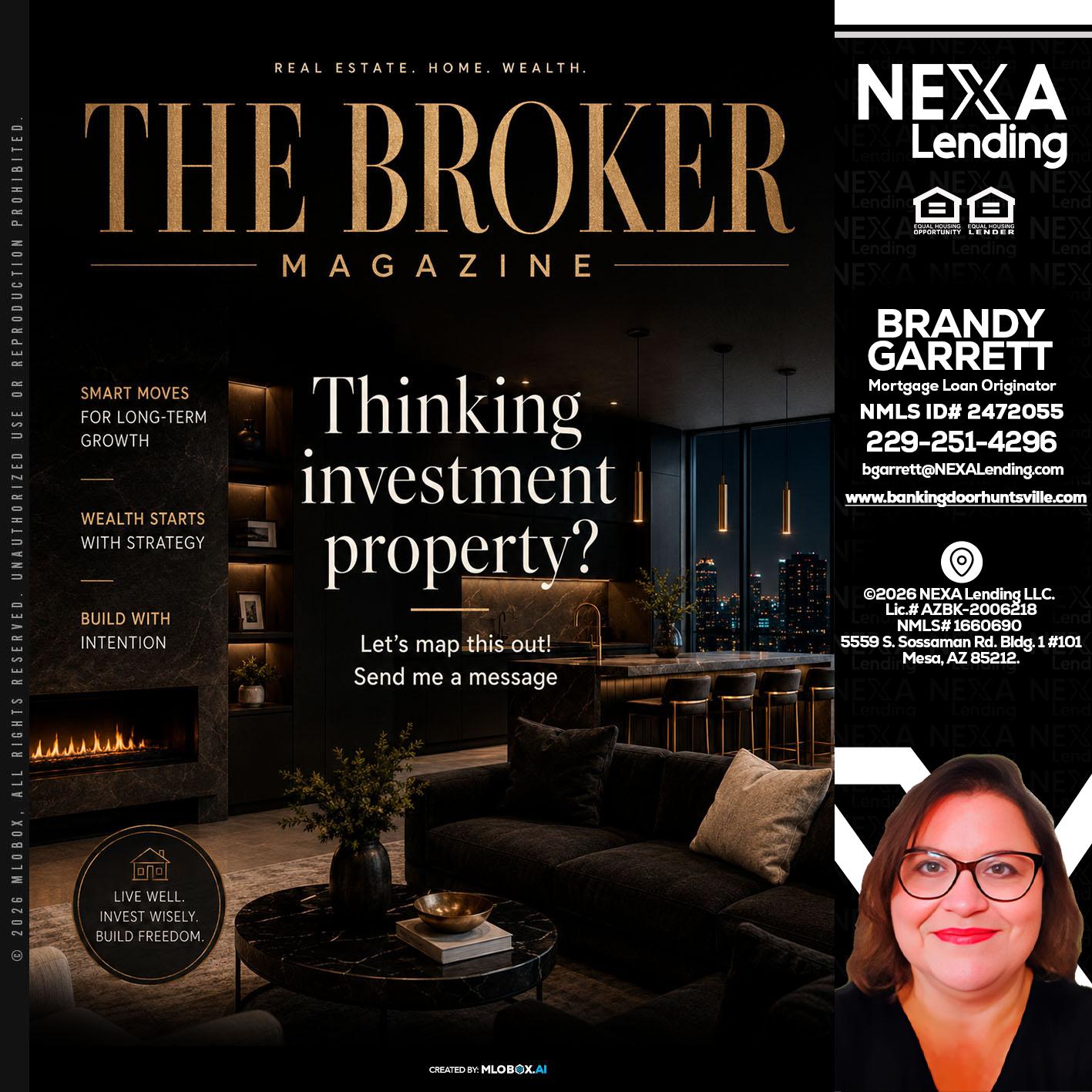 THE BROKER - Brandy Garrett -Mortgage Loan Originator