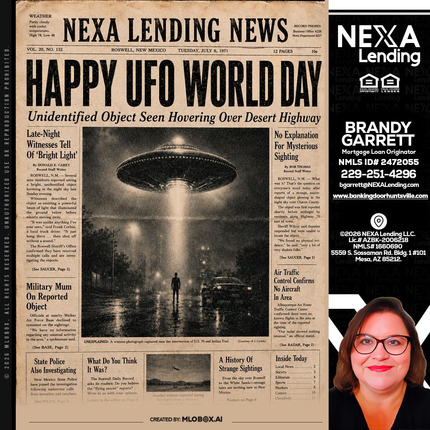 HAPPY UFO WORLD DAY - Brandy Garrett -Mortgage Loan Originator