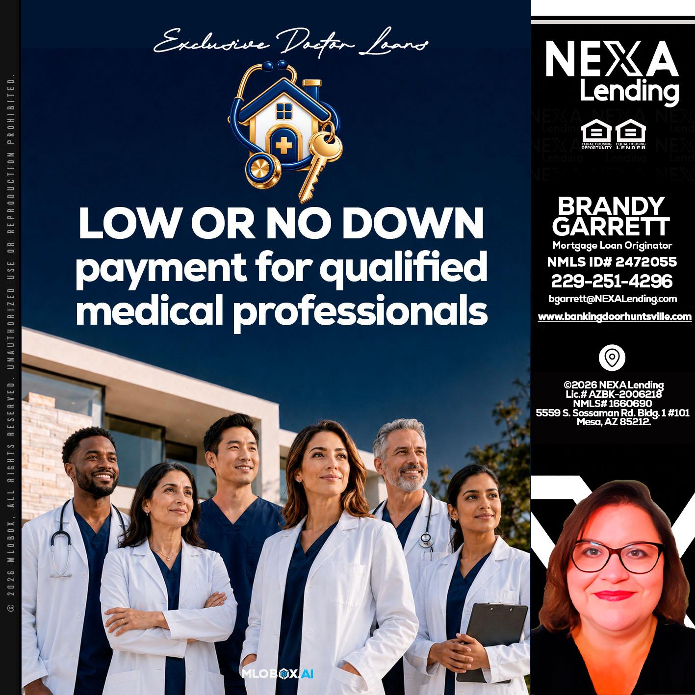 DOCTOR LOANS - Brandy Garrett -Mortgage Loan Originator
