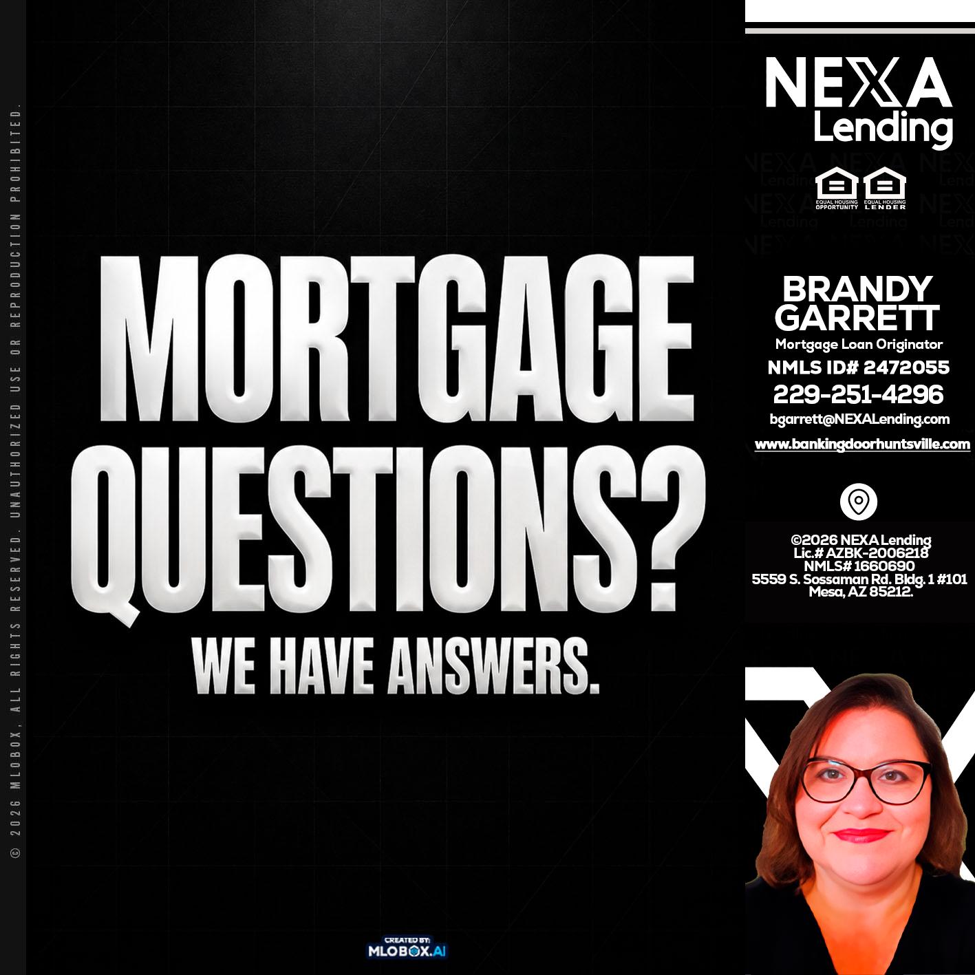 MORTGAGE QUESTION? - Brandy Garrett -Mortgage Loan Originator