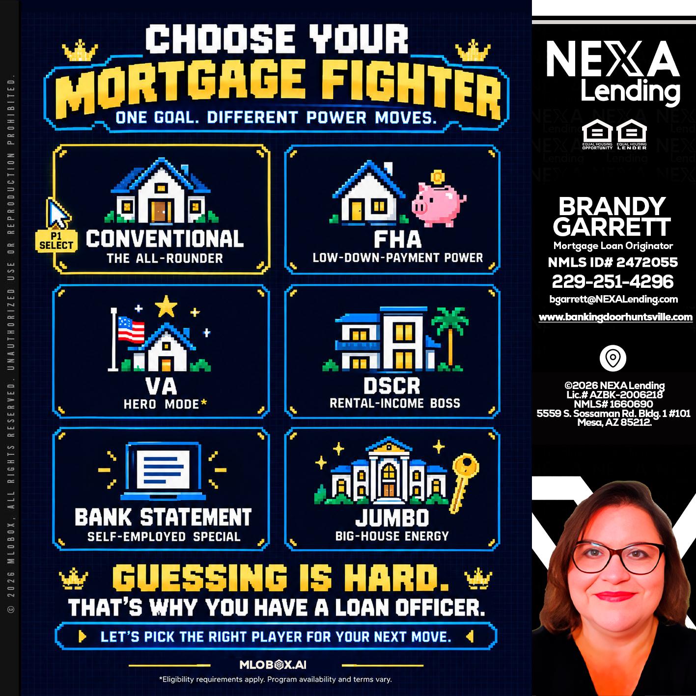 CHOOSE YOUR MORTGAGE - Brandy Garrett -Mortgage Loan Originator