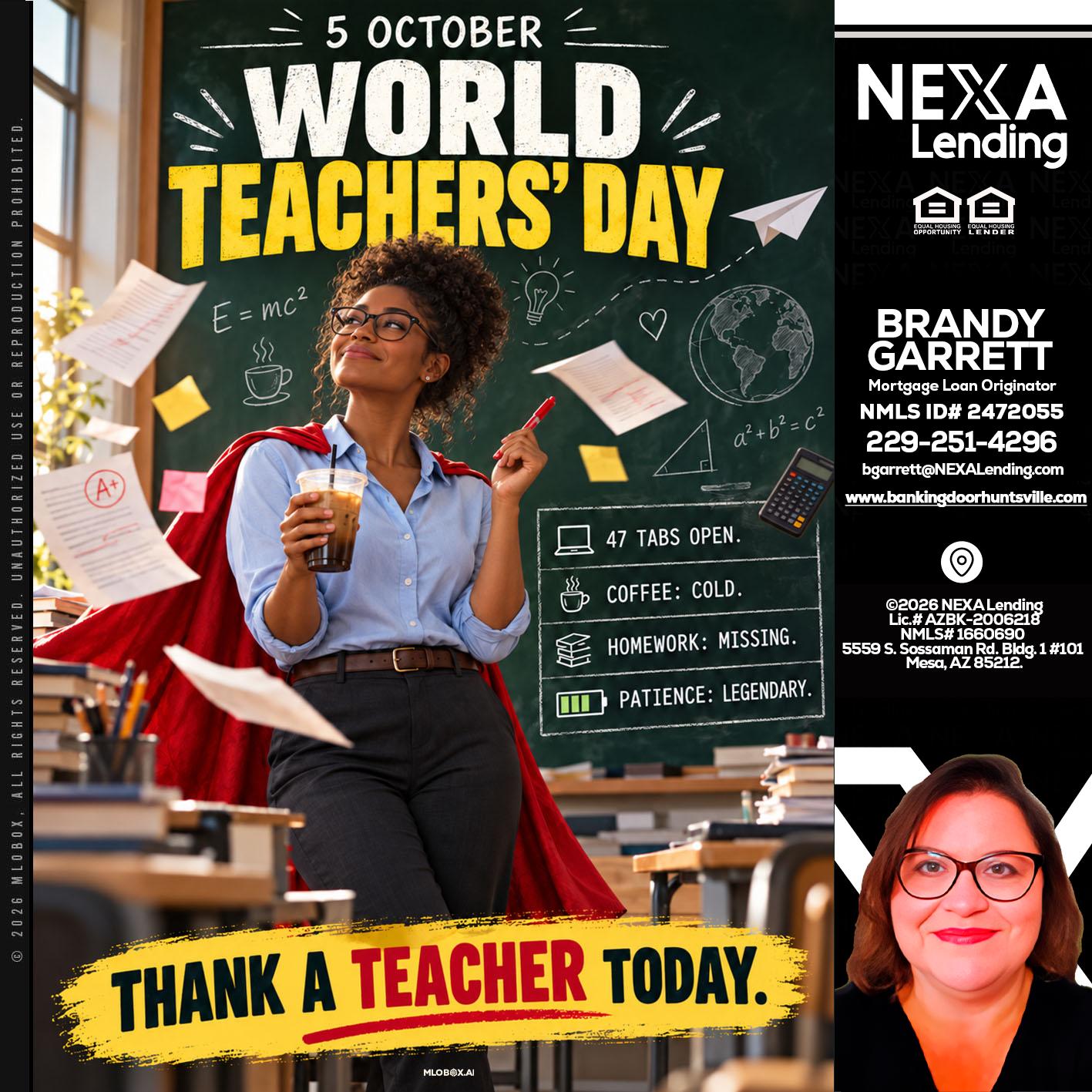 world teacher day - Brandy Garrett -Mortgage Loan Originator